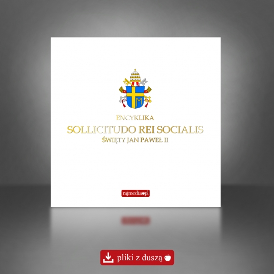 Sollicitudo rei socialis - encyklika poświęcona sprawiedliwości społecznej - pliki mp3